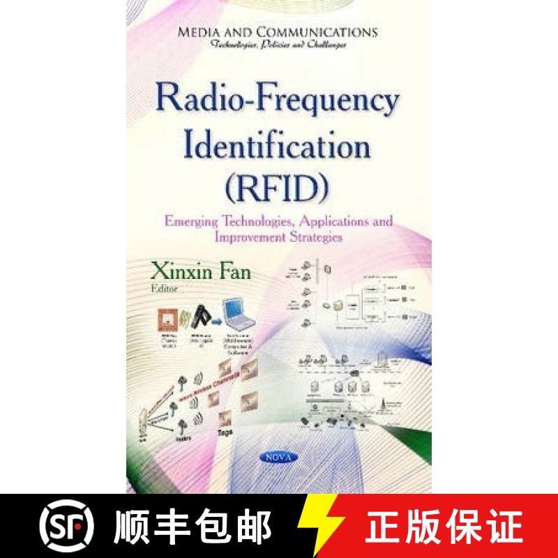 【3-4周达】Radio-Frequency Identification (RFID): Emerging Technologies, Applications and Improvement... [9781631177507]