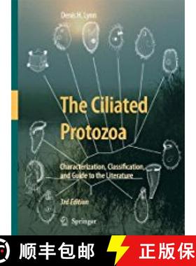 【3-4周达】The Ciliated Protozoa: Characterization, Classification, and Guide to the Literature [9789401776929]