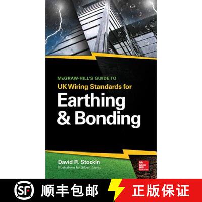 【3-4周达】McGraw-Hill's Guide to UK Wiring Standards for Earthing & Bonding [9781259641275]