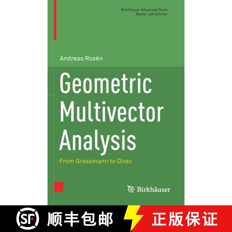 【3-4周达】Geometric Multivector Analysis : From Grassmann to Dirac [9783030314132]
