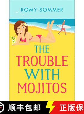 【3-4周达】The Trouble with Mojitos: A Royal Romance to Remember! (the Royal Romantics, Book 2) [9780007559763]