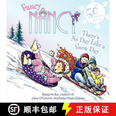 Fancy Nancy: There's No Day Like a Snow Day: A Winter and Holiday Book for Kids [9780062086297]