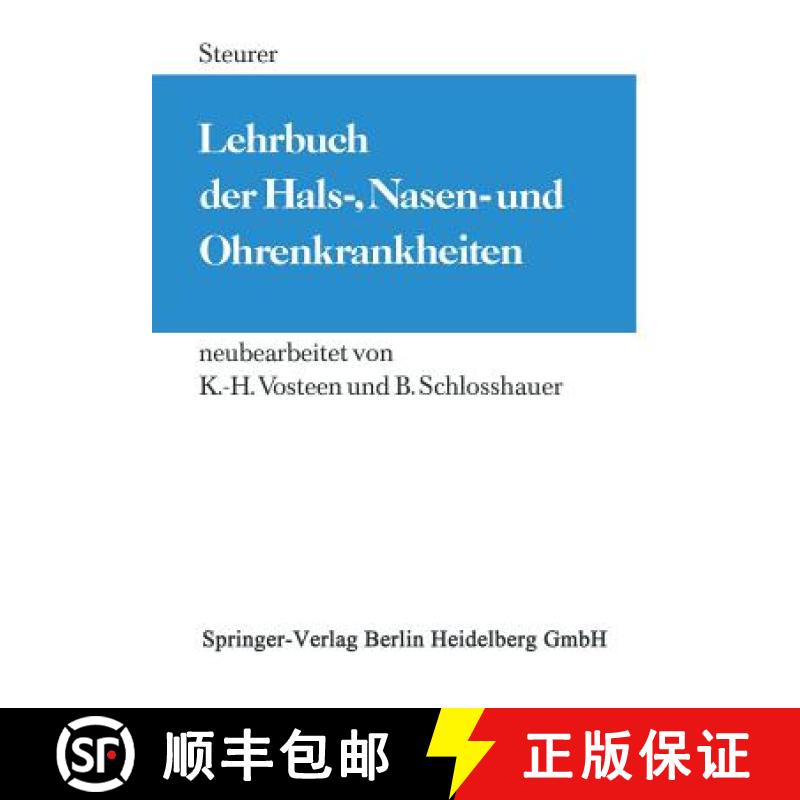 【3-4周达】Lehrbuch Der Hals-, Nasen- Und Ohrenkrankheiten: Fur Studierende Und AErzte [9783642873119]