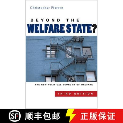【3-4周达】Beyond The Welfare State? - The New Political Economy Of Welfare 3E [Wiley社会政策及福利] [9780745635217]