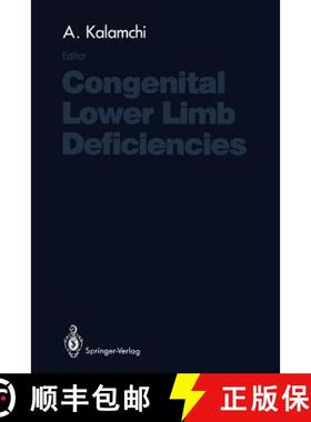 【3-4周达】Congenital Lower Limb Deficiencies [9781461388845]