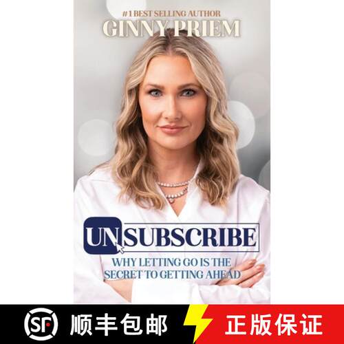 【3-4周达】UNSUBSCRIBE Why Letting Go is the Secret to Getting Ahead [9798218883621]