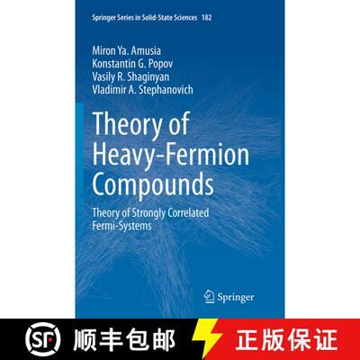【3-4周达】Theory of Heavy-Fermion Compounds : Theory of Strongly Correlated Fermi-Systems (Softcover... [9783319343426]