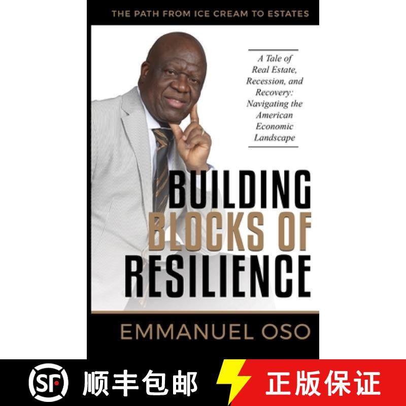 预订 Building Blocks Of Resilience: A Tale of Real Estate, Recession, and Recovery: Navigating the Am... [9781917003971]