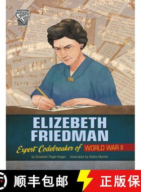 预订 Elizebeth Friedman: Expert Codebreaker of World War II [9781669013419]