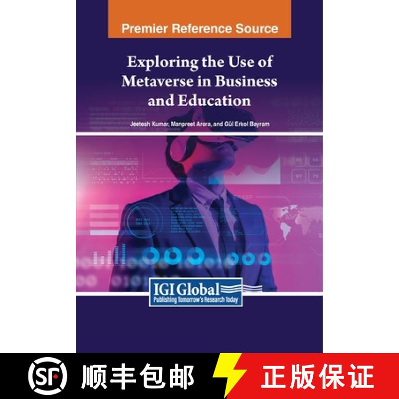 【2-3周达】Exploring the Use of Metaverse in Business and Education [9798369358696]