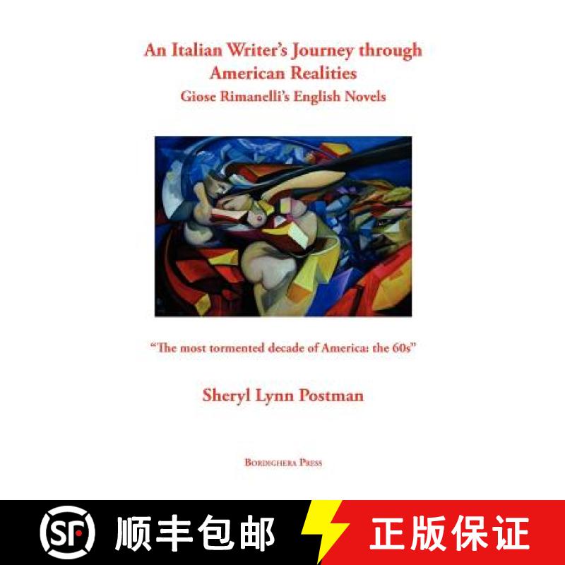 【2-3周达】An Italian Writer's Journey Through American Realities: Giose Rimanelli's English Novels [9781599540344]