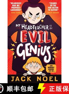 【3-4周达】My Headteacher Is an Evil Genius: And Nobody Knows but Me... [9781406386356]