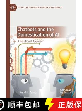 【3-4周达】Chatbots and the Domestication of AI : A Relational Approach [9783030562922]