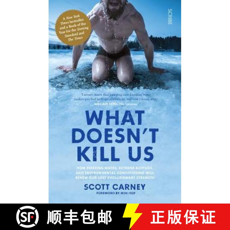 【3-4周达】What Doesn't Kill Us: the bestselling guide to transforming your body by unlocking your lo... [9781911617549]