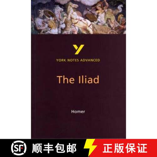 【3-4周达】Iliad: York Notes Advanced everything you need to catch up, study and prepare for and 2023... [9780582431522]