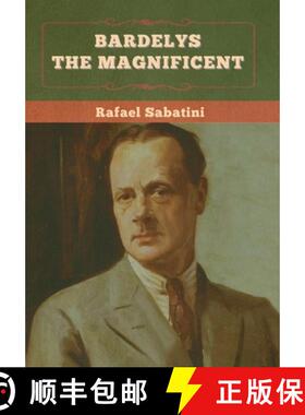 【3-4周达】Bardelys the Magnificent [9781636375014]