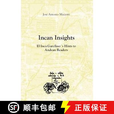 【3-4周达】Incan Insights: El Inca Garcilaso's Hints to Andean Readers [9788484893202]