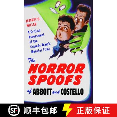 【3-4周达】The Horror Spoofs of Abbott and Costello : A Critical Assessment of the Comedy Team's Mons... [9780786419227]