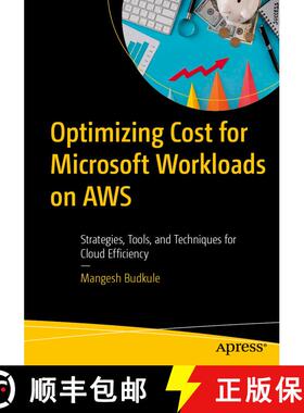 预订 Optimizing Cost for Microsoft Workloads on AWS: Strategies, Tools, and Techniques for Cloud Effi... [9798868817656]