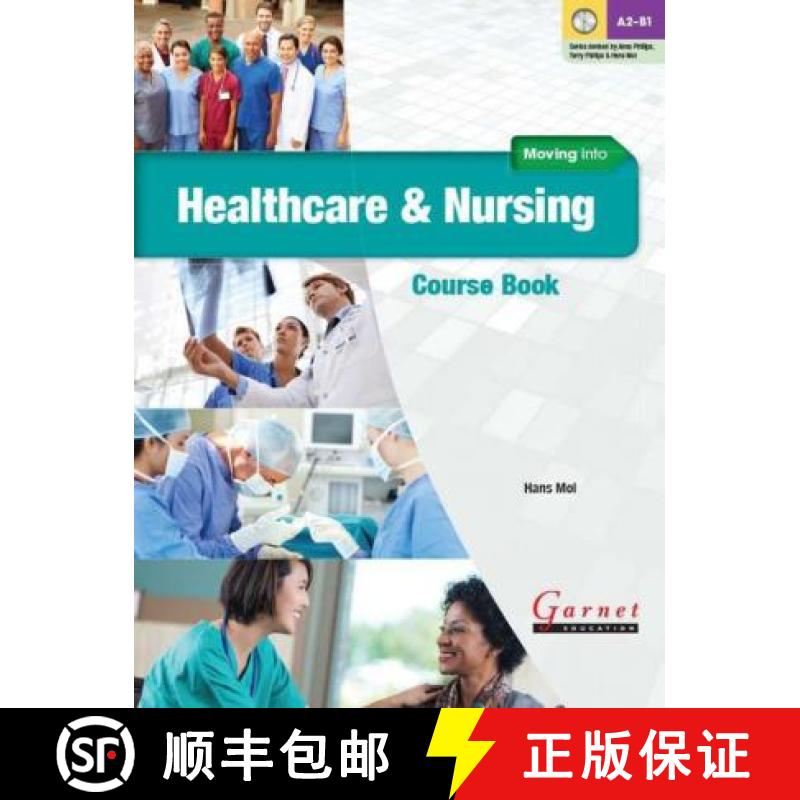 【3-4周达】Moving into Healthcare & Nursing - A2-B1 - Course Book and Audio DVD [9781907575679]