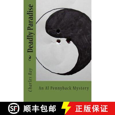 【3-4周达】Deadly Paradise: An Al Pennyback Mystery [9780615790749]