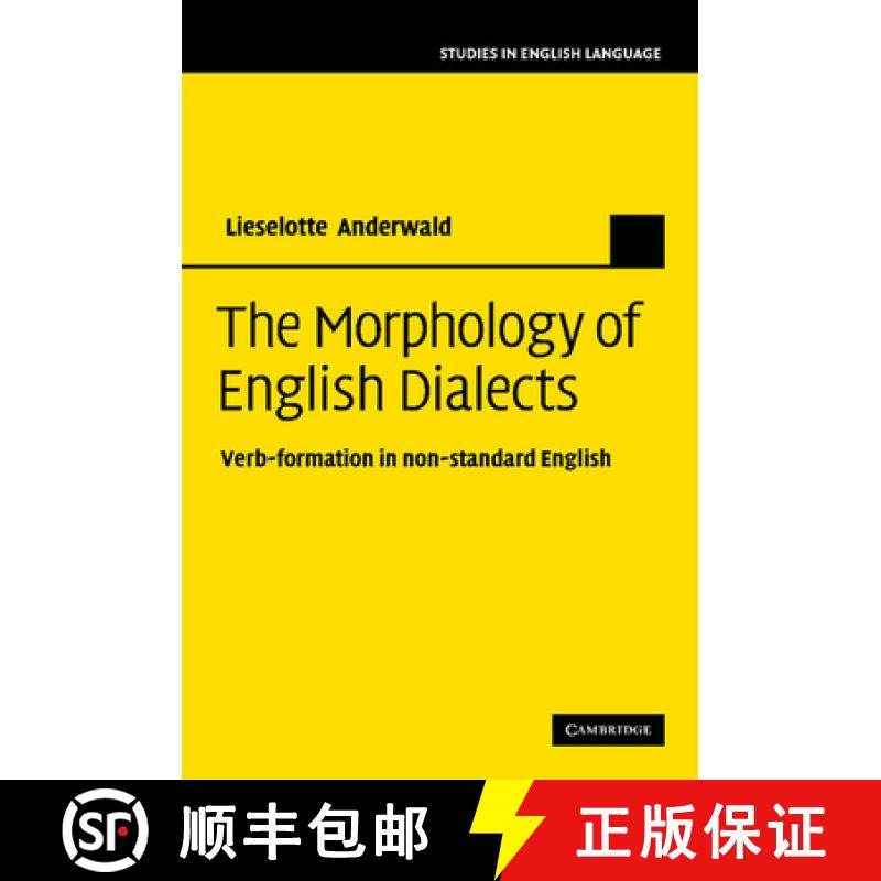 【3-4周达】Morphology of English Dialects: Verb-Formation in Non-standard English - The Morphology of... [9781107407695]
