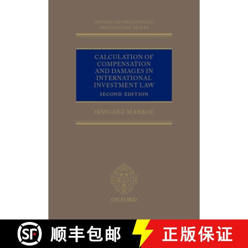 现货 Calculation of Compensation and Damages in International Investment Law [9780198749936]