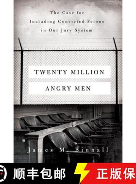 预订 Twenty Million Angry Men: The Case for Including Convicted Felons in Our Jury System [9780520379169]