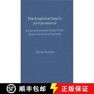 Supreme Canada Gap Empirical Comprehensive 4周达 9780802091598 Court the Jurisprudence Study