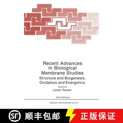 【3-4周达】Recent Advances in Biological Membrane Studies : Structure and Biogenesis Oxidation and En... [9781468449815]