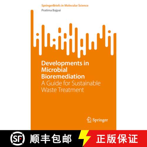 【3-4周达】Developments in Microbial Bioremediation: A Guide for Sustainable Waste Treatment [9783031783180]