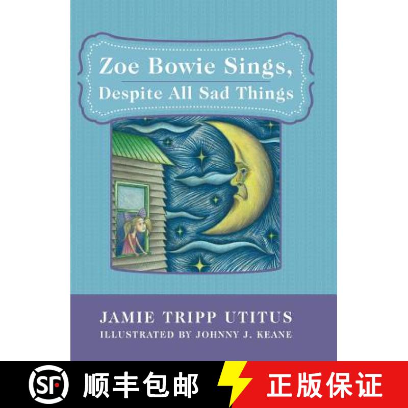 【3-4周达】Zoe Bowie Sings, Despite All Sad Things [9781480806320]