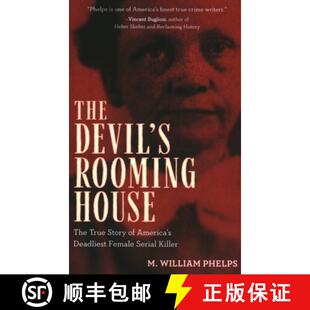 【3-4周达】Devil's Rooming House : The True Story of America's Deadliest Female Serial Killer [9781493050123]
