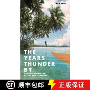 【3-4周达】The Years Thunder By: A voyage across two oceans and a continent [9780646817842]