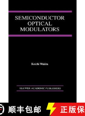 【3-4周达】Semiconductor Optical Modulators [9780792380146]