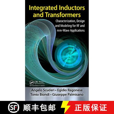 【3-4周达】精装 Integrated Inductors and Transformers: Characterization, Design and Modeling for RF a... [9781420088441]