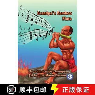 【3-4周达】Grandpa's Bamboo Flute [9781925795332]