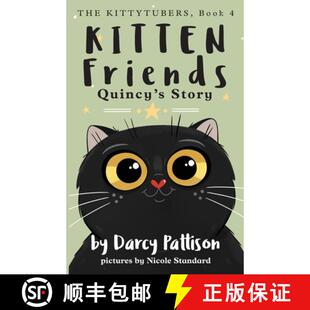 Kitten Friends Quincy Story 4周达 9781629442174