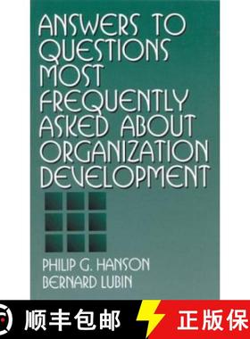 【3-4周达】Answers to Questions Most Frequently Asked about Organization Development [9780803952034]