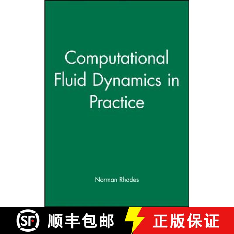 【3-4周达】Computational Fluid Dynamics In Practice [Wiley机械工程] [9781860583520]