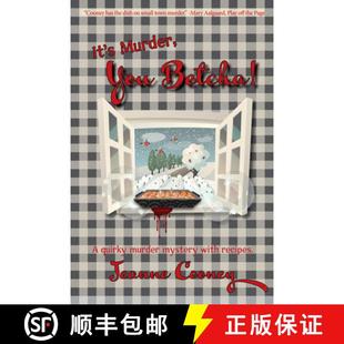 预订 It's Murder You Betcha: A Quirky Murder Mystery with Recipes Volume 2 [9781682011485]