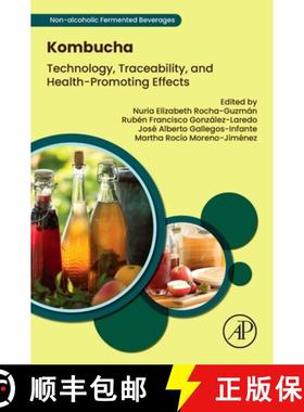 【3-4周达】Kombucha: Technology, Traceability, and Health-Promoting Effects [9780443132971]