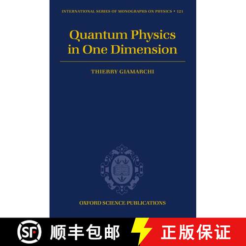 【3-4周达】精装 QUANTUM PHYS ONE DIMENS ISMP 121 C [9780198525004]