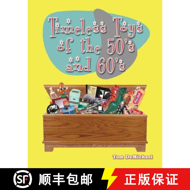 【2-3周达】Timeless Toys of the 50s and 60s [9781936134885]
