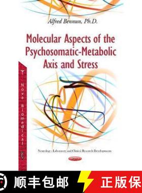 【3-4周达】Molecular Aspects of the Psychosomatic-Metabolic Axis and Stress [9781634639125]