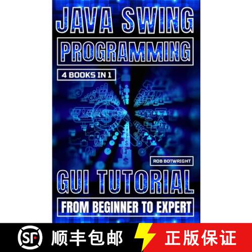 【3-4周达】Java Swing Programming: GUI Tutorial From Beginner To Expert [9781839387340]