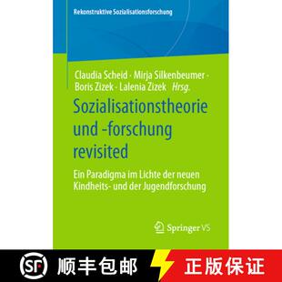 und Ein Sozialisationstheorie neuen 9783658360016 der forschung 4周达 Paradigma revisited Kindhei... Lichte