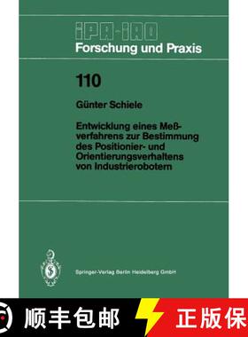 【3-4周达】Entwicklung Eines Messverfahrens Zur Bestimmung Des Positionier- Und Orientierungsverhalte... [9783540181378]