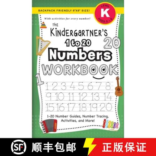 【3-4周达】The Kindergartner's 1 to 20 Numbers Workbook: (Ages 5-6) 1-20 Number Guides, Number Tracin... [9781774377857]