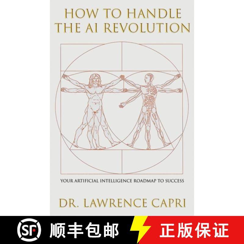 预订 How to Handle the AI Revolution: Artificial Intelligence Roadmap to Success [9798991860604]